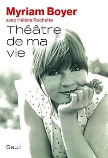 Théâtre de ma vie