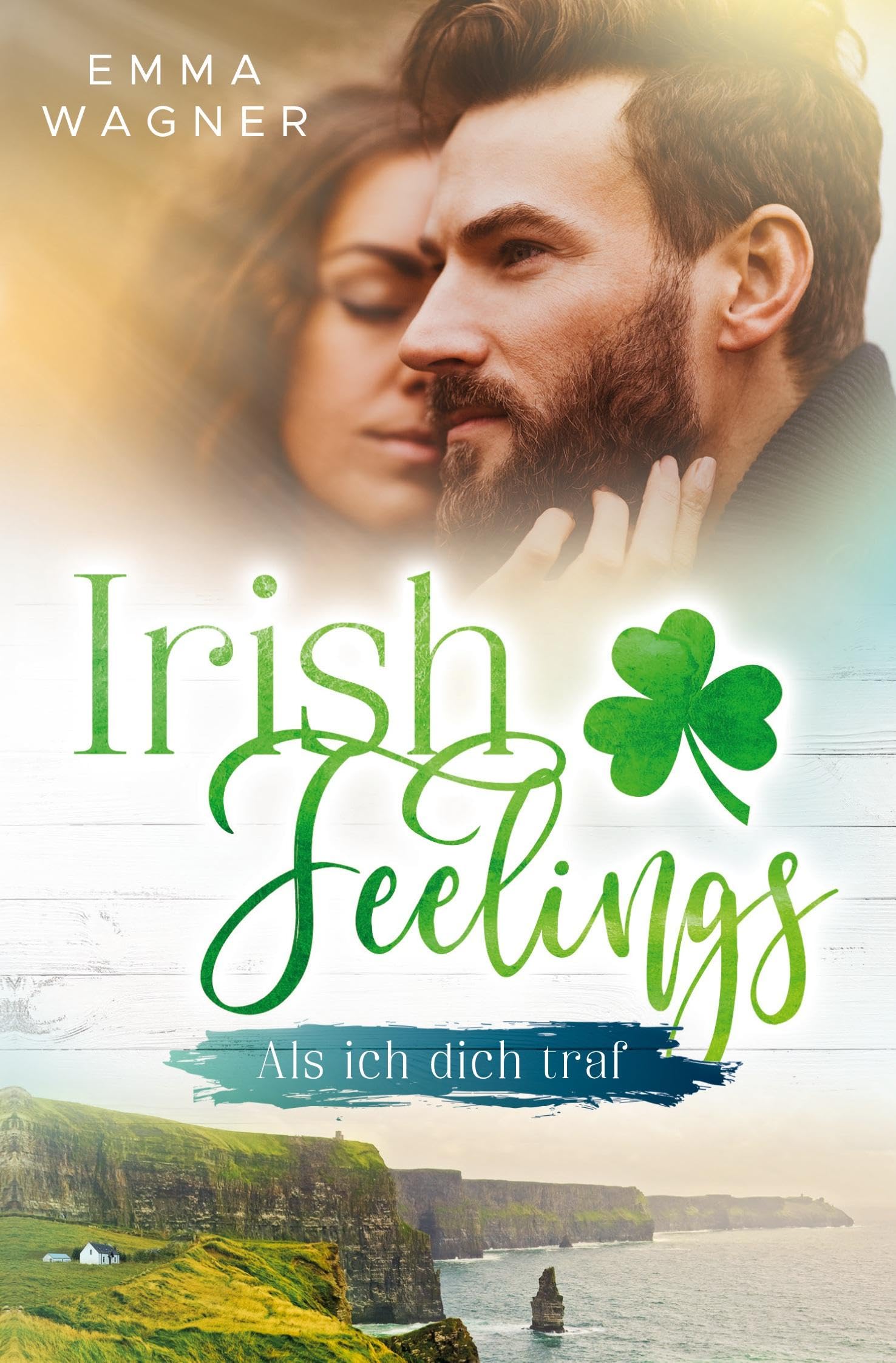 Irish Feelings - Als ich dich traf