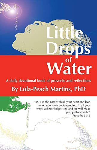 Little Drops of Water: A Daily Devotional Book of Proverbs and Reflections