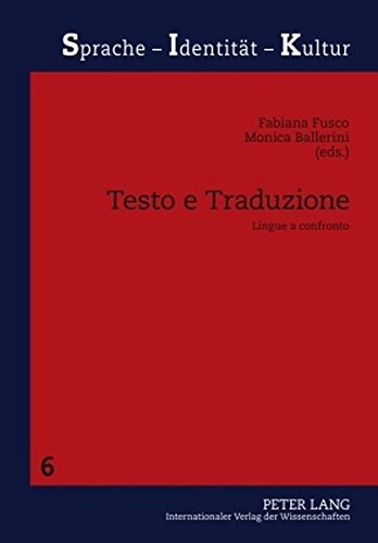 Testo e Traduzione: Lingue a confronto (Sprache - Identität - Kultur)