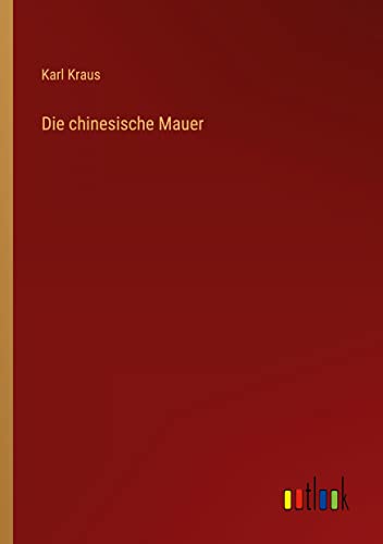 Die chinesische Mauer