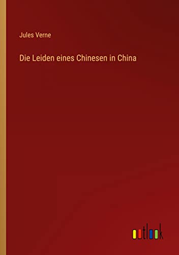 Die Leiden eines Chinesen in China