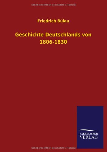 Geschichte Deutschlands von 1806-1830