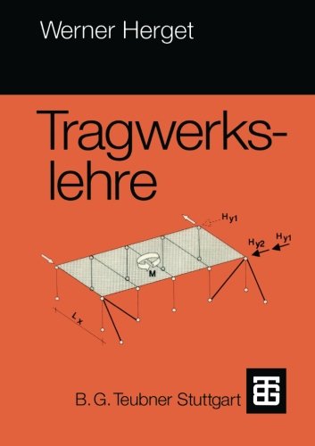 Tragwerkslehre. Skelettbau und Wandbau.
