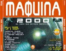 Maquina 2000 - El Disco Que Estabas Esperando