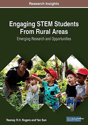 Engaging STEM Students From Rural Areas: Emerging Research and Opportunities