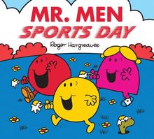 Mr. Men Sports Day (Mr. Men & Little Miss Celebrations)