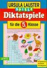 Diktatspiele, neue Rechtschreibung, Für die 5. Klasse