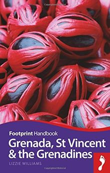 Footprint Handbook Grenada, St Vincent and the Grenadines (Footprint - Handbooks)