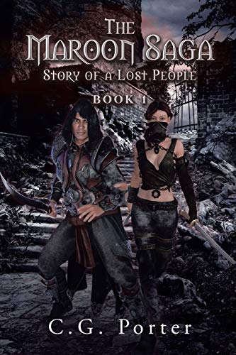 The Maroon Saga: Story of a Lost People