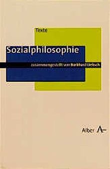 Sozialphilosophie (Alber Texte Philosophie)