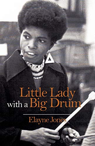 Elayne Jones Little Lady With A Big Drum