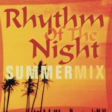 Rhythm of the Night Summermix