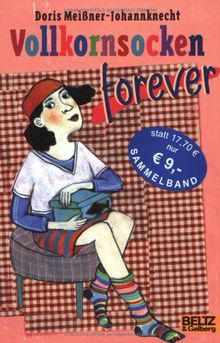 Vollkornsocken forever: Sammelband (Gulliver)