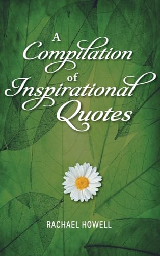 A Compilation of Inspirational Quotes