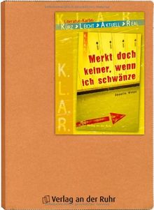 K.L.A.R.-Literatur-Kartei: "Merkt doch keiner, wenn ich schwänze"