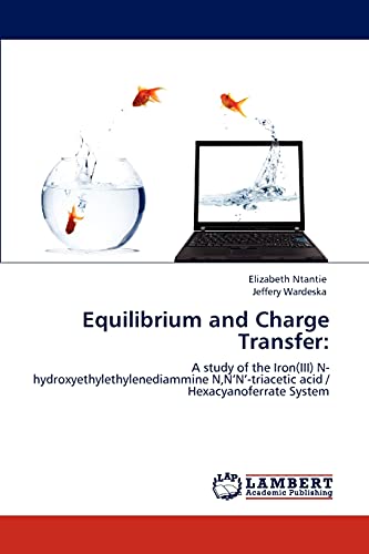 Equilibrium and Charge Transfer:: A study of the Iron(III) N-hydroxyethylethylenediammine N,N’N’-triacetic acid / Hexacyanoferrate System