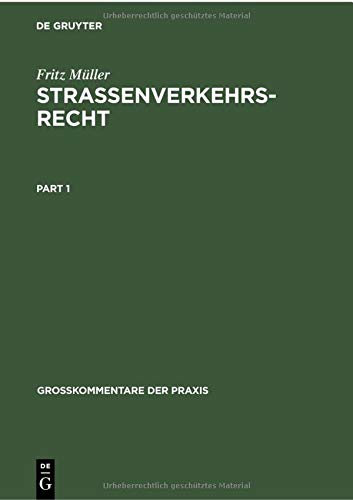Straßenverkehrsrecht (Großkommentare der Praxis)