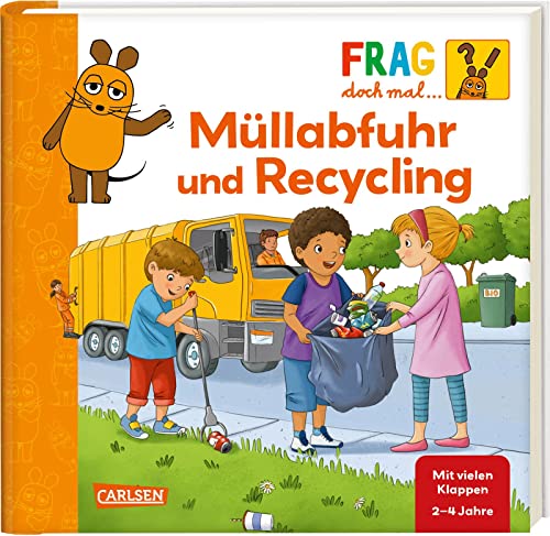 Frag doch mal  die Maus   Frag doch mal  die Maus Müllabfuhr und Recycling - Petra Klose Pappband