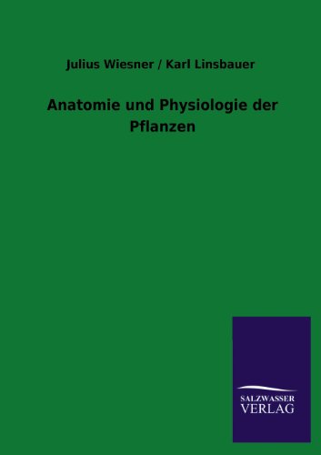 Anatomie und Physiologie der Pflanzen