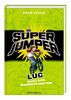 Die Super Jumper 01. Luc - Nicht von diesem Planeten!