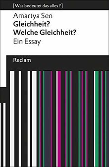 Gleichheit? Welche Gleichheit?: [Was bedeutet das alles?] (Reclams Universal-Bibliothek)