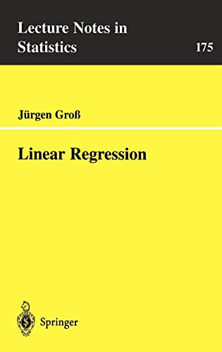 Linear Regression (Lecture Notes in Statistics, Band 175)