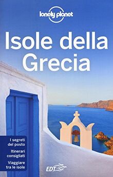 Isole della Grecia (Guide EDT/Lonely Planet)