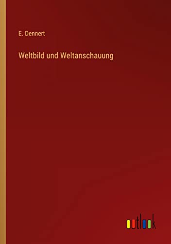 Weltbild und Weltanschauung