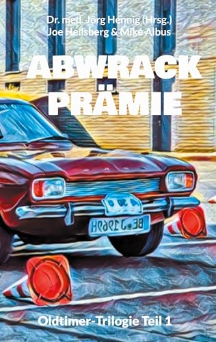 Abwrackprämie: Oldtimer-Trilogie Teil 1