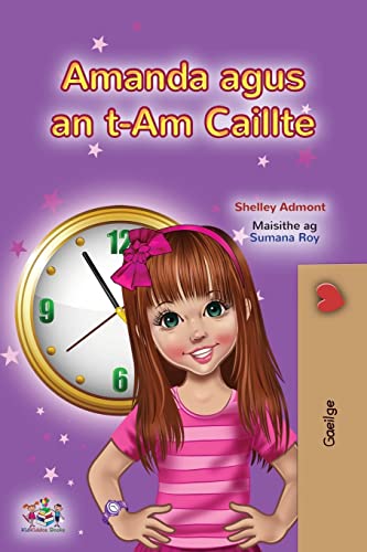 Amanda and the Lost Time (Irish Children's Book) (Irish Bedtime Collection)