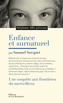 Enfance et surnaturel : une enquête aux frontières du merveilleux
