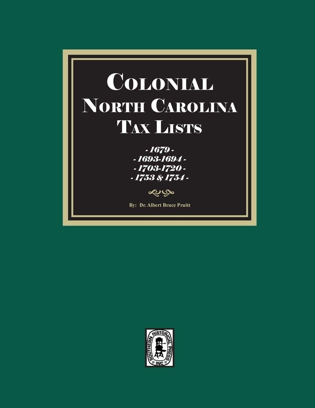 Colonial North Carolina Tax Lists, 1679, 1693-1694, 1703-1720, and 1753-1754