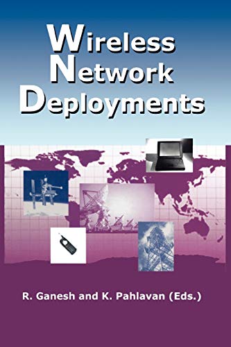 Wireless Network Deployments (The Springer International Series in Engineering and Computer Science, 558, Band 558)