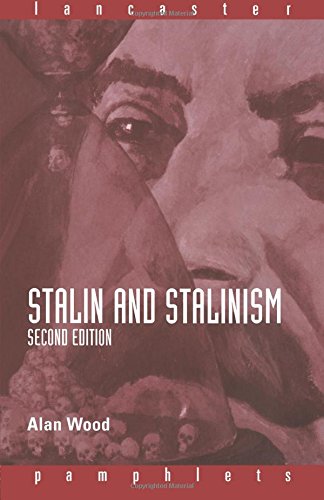 Stalin and Stalinism (Lancaster Pamphlets): Stalin and Stalinism (Lancaster Pamphlets)