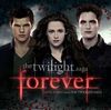 Twilight forever - Love Songs from the Twilight Saga