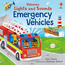 Lights and Sounds Emergency Vehicles (Sound and Light Books)