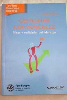 Gestionar con sencillez (Topten Business Experts)