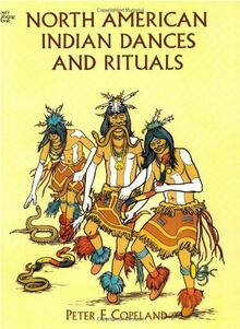 North American Indian Dances and Rituals