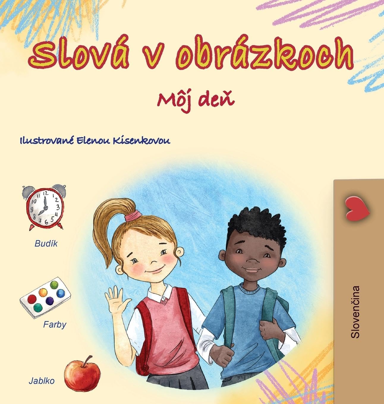 Words in Pictures - My Day (Slovak Children's Book) (Slovak Bedtime Collection)