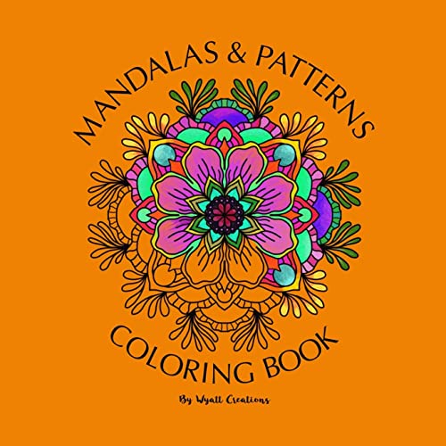 Mandala and Patterns Coloring Book: Adult Coloring Book