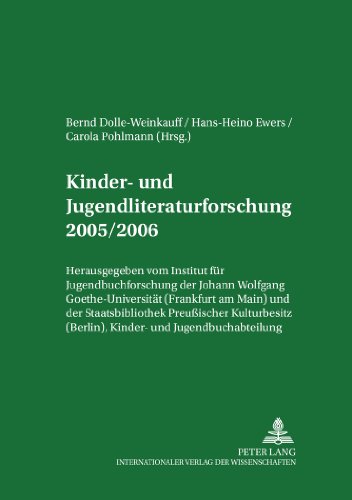 Jahrbuch der Kinder- und Jugendliteraturforschung / Kinder- und Jugendliteraturforschung 2005/2006: Mit einer Gesamtbibliographie der Veröffentlichungen des Jahres 2005