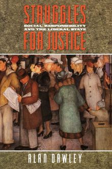 Struggles for Justice: Social Responsibility and the Liberal State