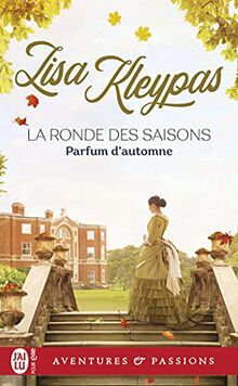 La ronde des saisons. Vol. 2. Parfum d'automne