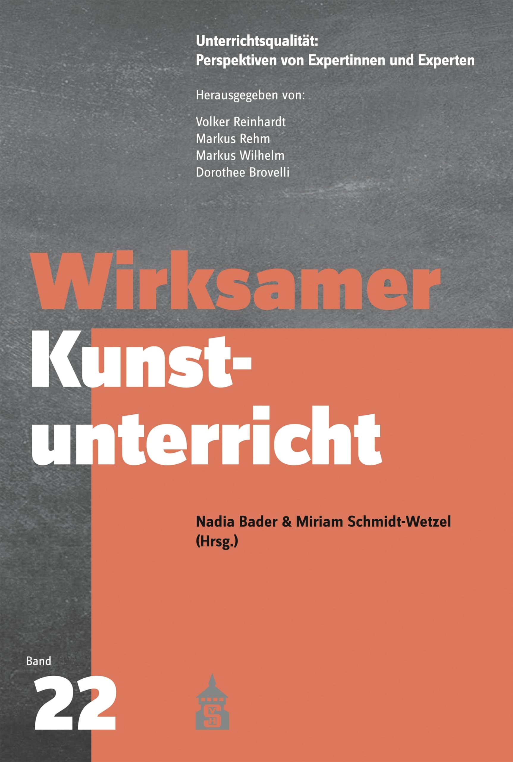 Wirksamer Kunstunterricht (Unterrichtsqualität: Perspektiven von Expertinnen und Experten)