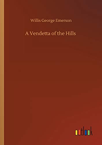 A Vendetta of the Hills