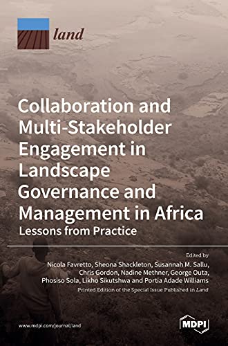 Collaboration and Multi-Stakeholder Engagement in Landscape Governance and Management in Africa