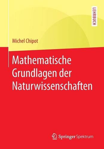Mathematische Grundlagen der Naturwissenschaften (Springer-Lehrbuch)