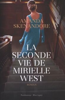 La seconde vie de Mirielle West