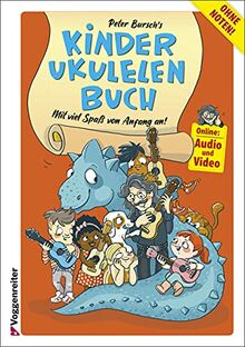 Peter Bursch's Kinder-Ukulelenbuch: Spielerischer Einstieg in das Ukulelenspiel ohne Noten - Mit viel Spaß von Anfang an